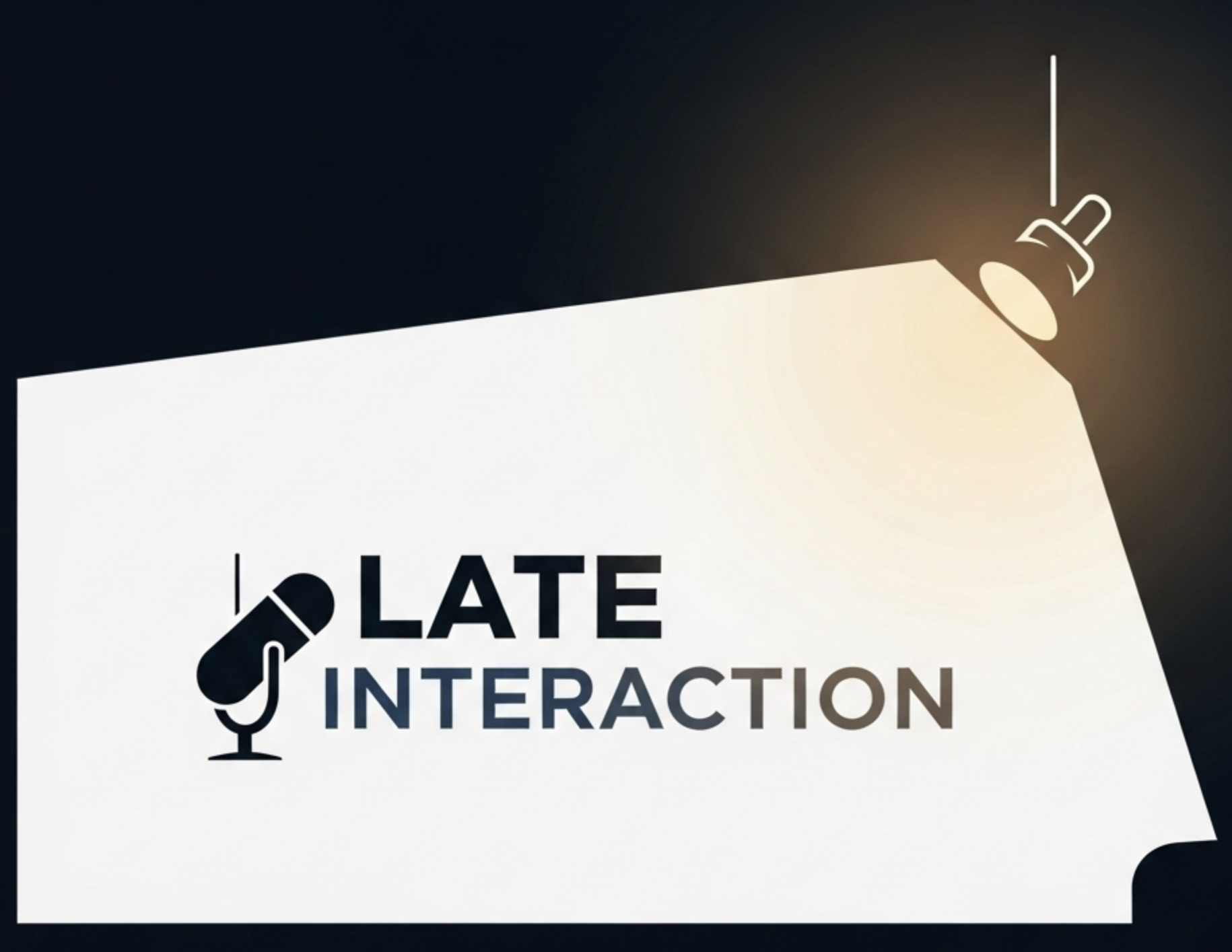 Late Interaction Workshop